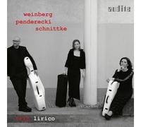 Weinberg, Penderecki, Schnittke : Trios à cordes. Trio Lirico.