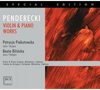 Penderecki : Violon et piano. Piekutowska, Bilinska.