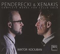 Penderecki & Xenakis : Intégrale des Œuvres pour Violoncelle Seul. Kociuban.