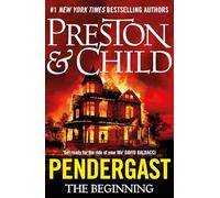 Pendergast: The Beginning