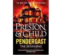 Pendergast the exciting new FBI Special Agent Pendergast thriller - Douglas Preston - Head of Zeus -- an Aries Book - ebook (ePub) - Livre