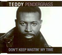 Pendergrass, Teddy - Don't Keep Wastin My Time/Slow Ride to Heaven