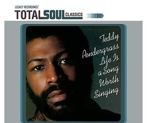 Pendergrass, Teddy - Total Soul Classics: Life is a Song Worth Singing