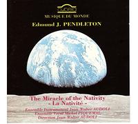 Pendleton - The Miracle of the Nativity