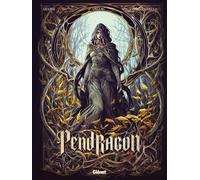 Pendragon - Tome 03 - Jérôme Le Gris - Glénat - cartonné - Bande dessinée