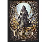 Pendragon - Tome 03 Le Roi-Griffe - Jérôme Le Gris - Glénat - cartonné - Bande dessinée