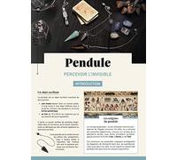 Pendule - Percevoir l'invisible