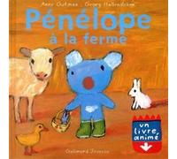 Pénélope à la ferme Anne Gutman (Auteur), Georg Hallensleben (Auteur), Georg Hallensleben (Illustration)
