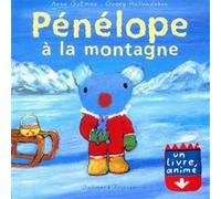 Pénélope à la montagne Anne Gutman (Auteur), Georg Hallensleben (Auteur), Georg Hallensleben (Illustration)
