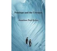 Penelope And The Crevasse