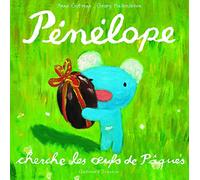 Pénélope cherche les œufs de Pâques - De 3 à 6 ans