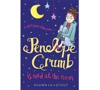 Penelope Crumb is Mad at the Moon - [Version Originale] Shawn K Stout, Charlie Alder (Auteur)