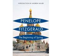 Penelope Fitzgerald The Beginning of Spring (Poche)