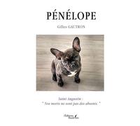 Pénélope - Gilles Gautron - Baudelaire - broché - Témoignage