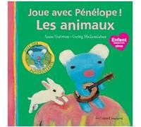 Pénélope joue avec les animaux Anne Gutman (Auteur), Georg Hallensleben (Auteur), Georg Hallensleben (Illustration)