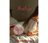 Pénélope: Les lettres interdites d’une héritière