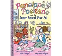 Penelope Positano and the Super-Secret Pen Pal A Chapter Book - Katie Cotugno - Amulet Books - ebook (ePub) - Livre