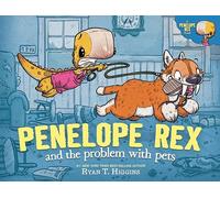 Penelope Rex and the Problem with Pets – Hyperion