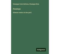 Penelope: Scherzo comico in due parti
