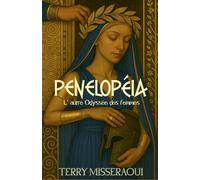Penelopéia, l'autre Odyssée des femmes