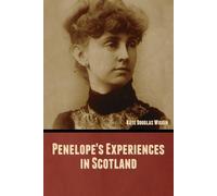 Penelope's Experiences In Scotland