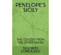PENELOPE'S SICILY: THE ODYSSEY FROM THE OTHER SHORE