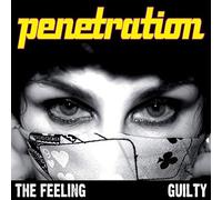 Penetration - 7-Feeling/Guilty [Import]