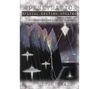 Penetration: Special Edition Updated: The Question of Extraterrestrial and Human Telepathy