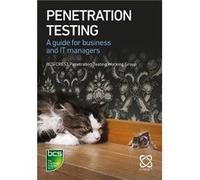 Penetration Testing by Ceri Charlton Ceri Charlton , Roderick Douglas , Rob Ellis , Moinuddin Zaki , Jason Charalambous , Felix Ryan , Dr Jims Marchang , Nick Furneaux , Peter Taylor , Edited By James