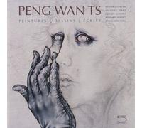 Peng Wan Ts - Peintures, Dessins, Écrits