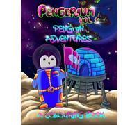 Pengerium Vol.1: Penguin Adventures. A Colouring Book