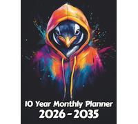 Penguin 10 Year Monthly Planner: Large 120 Month Sunday to Saturday Calendar | Gift For People Who Love Aquatic Animals, Bird Lovers | Ideal for ... and Busy Individuals | 8.5 x 11 Inches | v1