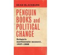 Penguin Books and Political Change by Dean Blackburn Dean Blackburn (Auteur)