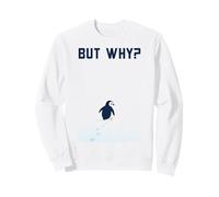 Penguin But Why Head Towards The Mountains Motivation Sweatshirt