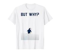 Penguin But Why Head Towards The Mountains Motivation T-Shirt