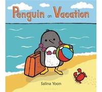 Penguin on Vacation by Salina Yoon Salina Yoon (Auteur)