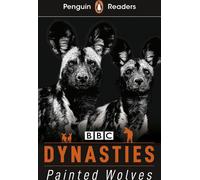 Penguin Readers Level 1 : Dynasties : Wolves (ELT Graded Reader)