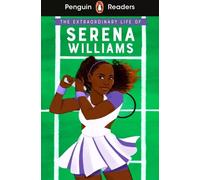 Penguin Readers Level 1 : La vie extraordinaire de Serena Williams (ELT Graded Reader)