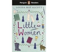 Penguin Readers Level 1 Little Women ELT Graded Reader - Louisa May Alcott - Penguin Random House Childrens UK - Livre en Anglais - Paperback Louisa May AlcottLouisa May Alcott (Auteur)