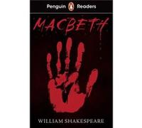 Penguin Readers Level 1 Macbeth ELT Graded Reader - William Shakespeare - Penguin Random House Childrens UK - Livre en Anglais - Paperback William ShakespeareWilliam Shakespeare (Auteur)