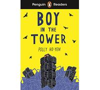 Polly HoYen – Boy in the Tower – Penguin Readers Level 2 – Édition abrégée – Livre en anglais