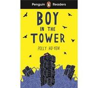 Penguin Readers Level 2 Boy In The Tower ELT Graded Reader - Polly HoYen - Penguin Random House Childrens UK - Livre en Anglais - Paperback Polly HoYenPolly HoYen (Auteur)