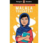 Penguin Readers Level 2 : La vie extraordinaire de Malala Yousafzai (ELT Graded Reader)