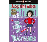 Penguin Readers Level 2 : L'histoire de Tracy Beaker (ELT Graded Reader)