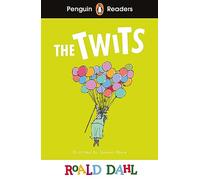 Roald Dahl – The Twits – Penguin Readers Niveau 2 (Lecteur ELT gradé) – Édition abrégée