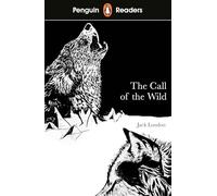 Penguin Readers Level 2: The Call of the Wild (ELT Graded Reader): Abridged Edition