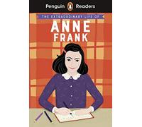 Kate Scott – The Extraordinary Life of Anne Frank – Penguin Readers Level 2 – Poche