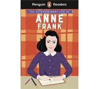 Penguin Readers Level 2 The Extraordinary Life of Anne Frank ELT Graded Reader - Kate Scott - Penguin Random House Childrens UK - Livre en Anglais - Paper Kate ScottKate Scott (Auteur)