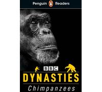 Penguin Readers Level 3 : Dynasties : Chimpanzés (ELT Graded Reader)
