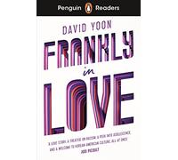 David Yoon – Frankly in Love – Penguin Readers Level 3 – Éd. abrégée – Livre en anglais – Broché